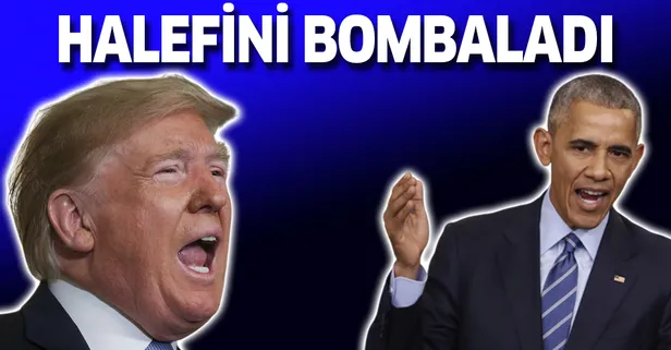 ABD'nin eski başkanı Barack Obama, halefi Donald Trump'ı bombaladı