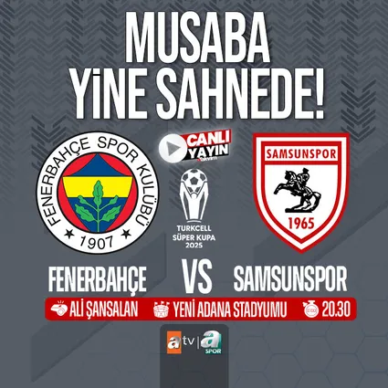 Fenerbahçe - Samsunspor SÜPER KUPA CANLI