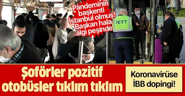 İstanbul’da koronavirüse İBB dopingi! Pozitif şoför, tıklım tıklım yolculuk
