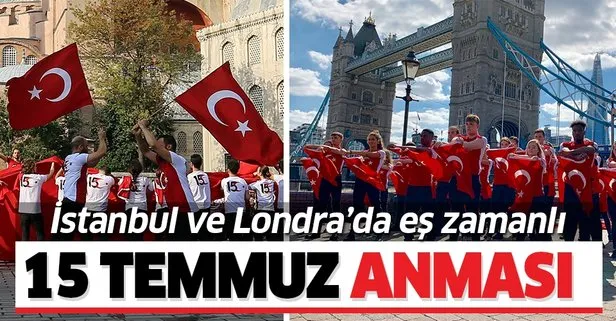 Londra ve İstanbul’da eş zamanlı 15 Temmuz anması