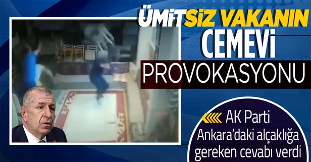 SON DAKİKA: AK Parti'den Ankara'da cemevlerine yapılan saldırılara tepki: Saldırıları lanetliyoruz provokasyonların amacı bellidir