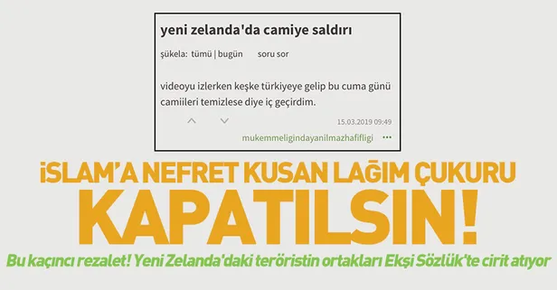Ekşi Sözlük'te İslam düşmanlığı! Camiye saldırıyı övdüler