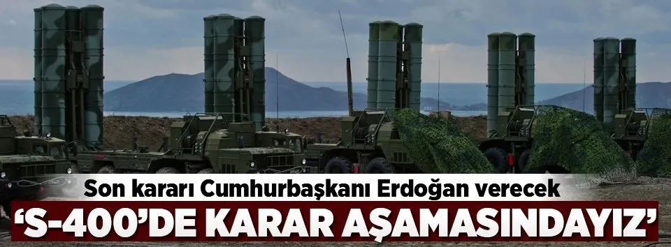 Bakan Işık'tan S-400 açıklaması