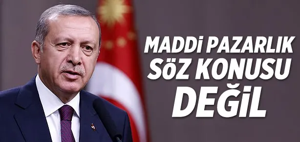 Erdoğan: Diplomasi pazarlığı yapıldı