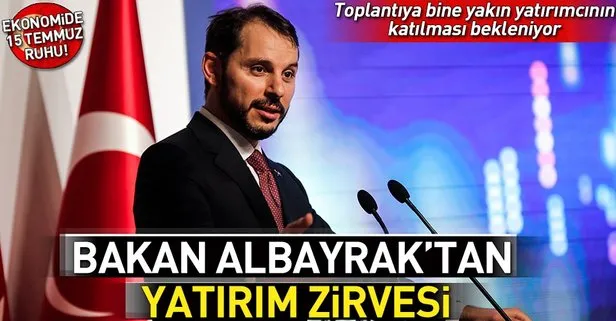 Bakan Albayrak’tan yatırım zirvesi