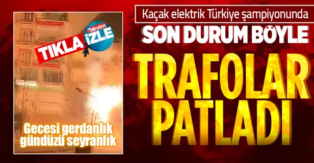 Türkiye'nin kaçak elektrik kullanımında 1. sırada bulunan şehri Mardin'de aşırı yüklenmeden elektrik trafoları patladı