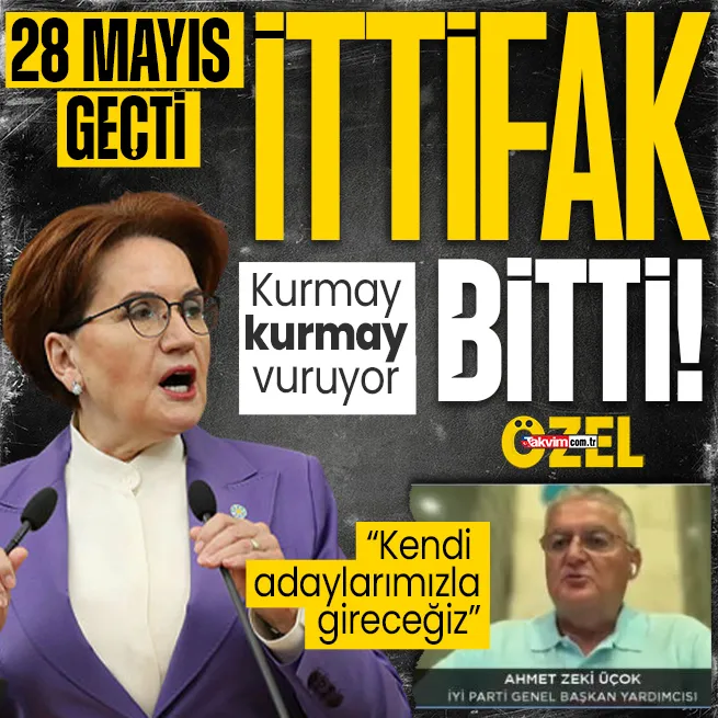 İYİ Partili Ahmet Zeki Üçoktan CHPye 28 Mayıs geçti ittifak bitti mesajı: Kendi adaylarımızla girecek şekilde hazırlanıyoruz