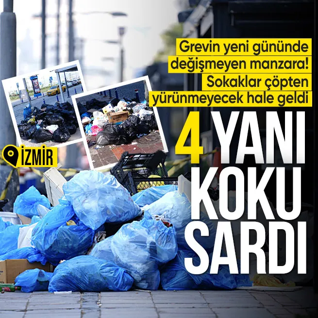 İşte İzmirdeki çöp yığınlarından yeni görüntüler! Grevin 4üncü gününde değişmeyen manzara | Ulaşım durma noktasına geldi sokaklar koktu