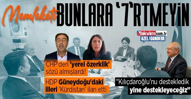 CHP’den ’yerel özerklik’ sözü almışlardı! HDP Güneydoğu’daki illeri ’Kürdistan’ ilan etti: Kılıçdaroğlu’na destek verdik yine vereceğiz