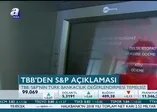 TBB'den S&P'nin açıklamalarına sert yanıt