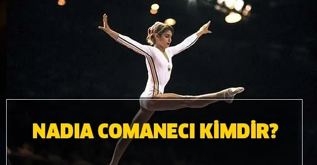 Nadia Comaneci kimdir?