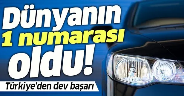 Türkiye’den otomotivde dev başarı! Dünyanın 1 numarası oldu