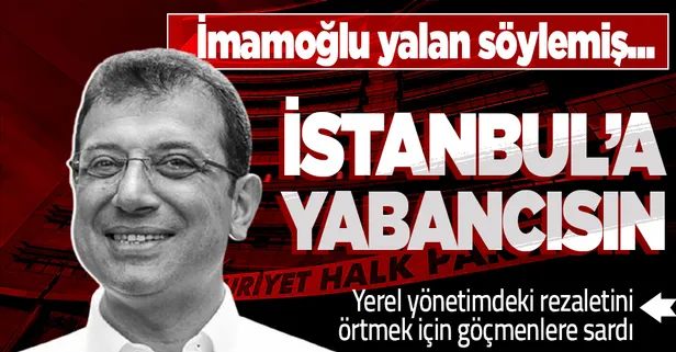 CHP'li İBB Başkanı Ekrem İmamoğlu yalan söylemiş! İstanbul Valisi Ali Yerlikaya İstanbul'daki yabancı sayısını açıkladı