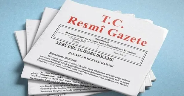 Başkan Erdoğan'ın kararı Resmi Gazete'de yayımlandı