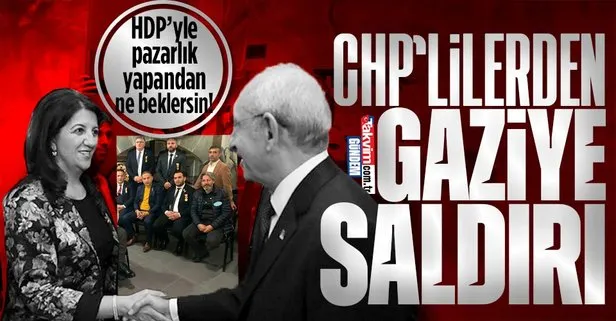 HDP’nin ortağı CHP’den skandal! Gaziye hakaret edip saldırdılar: Bize mi gazi oldun!