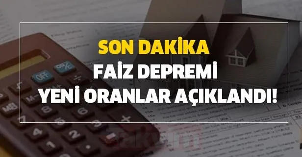 son dakika faiz yeni oranlar is