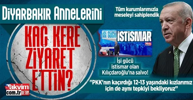 Başkan Erdoğan’dan provokatör Kılıçdaroğlu’na sert tepki: PKK’nın kaçırdığı 12-13 yaşındaki kızlarımız için de aynı tepkiyi bekliyoruz