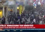 İstiklal bombacının yeni görüntüsü!
