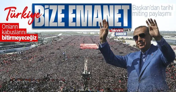 Başkan Erdoğan: İnşallah onların bu kâbuslarını hiç bitirmeyeceğiz