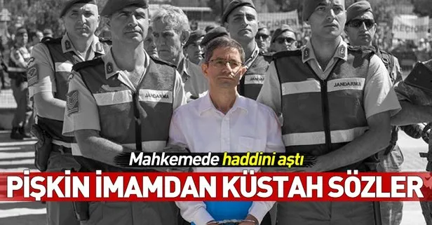 FETÖ'cü Batmaz'dan mahkemede küstah sözler: Darbe yok ki pişmanlık duyayım
