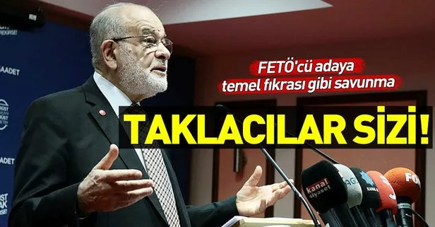 Saadet Partisi Genel Başkanı Karamollaoğlu, İdris Naim Şahin’e sahip çıktı