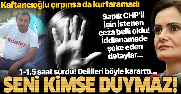 Son dakika: CHP’nin tacizci eski ilçe başkan yardımcısı Umut Karagöz hakkında istenen ceza belli oldu! Kan donduran detaylar