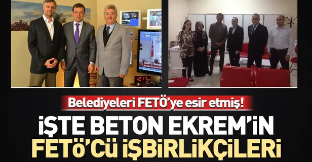 İşte İmamoğlu'nun FETÖ'cü işbirlikçileri!