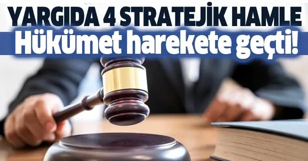 Harekete geçildi! Güvenli yargı için 4 stratejik hamle