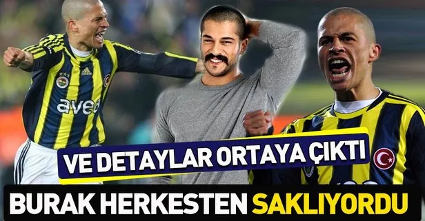 Burak Özçivit, yeni filmine Fenerbahçe’nin efsanesi Alex de Souza’yı transfer edecek