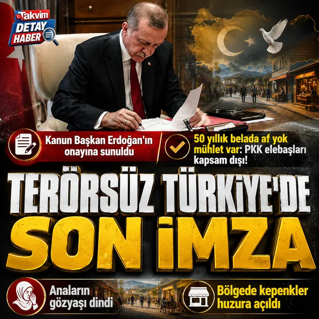 Terörsüz Türkiyede yol haritası: Silahlar toplanacak süreç başlayacak! Kanun Başkan Erdoğanın onayına sunuldu