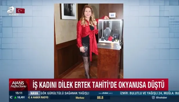 Dilek Ertek bulundu mu? Tahiti’de cruise gemisinden düşmüştü… Ailenin avukatları devreye girdi: Soruşturmadaflaş gelişme