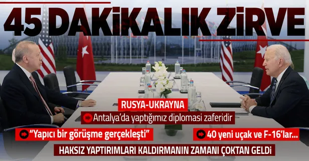 Başkan Erdoğan ABD Başkanı Joe Biden ile görüştü! Rusya-Ukrayna savaşı, F-16'lar ve haksız yaptırımlar...