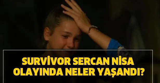 Survivor Sercan Nisa olayında neler yaşandı? Survivor Sercan Nisa ile ilgili ada konseyinde hangi açıklamaları yaptı?