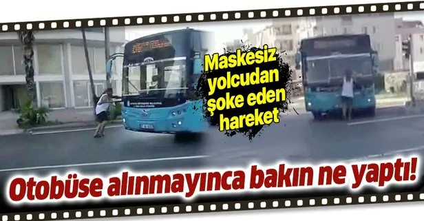 Antalya’da şoke eden olay! Otobüse maskesiz alınmayınca sileceklere tutundu