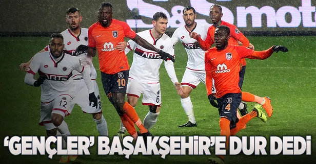 'Gençler' Başakşehir'e dur dedi