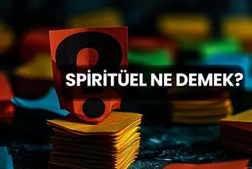 Spiritüel Ne Demek? Spiritüel Kelimesinin TDK Sözlük Anlamı Nedir?