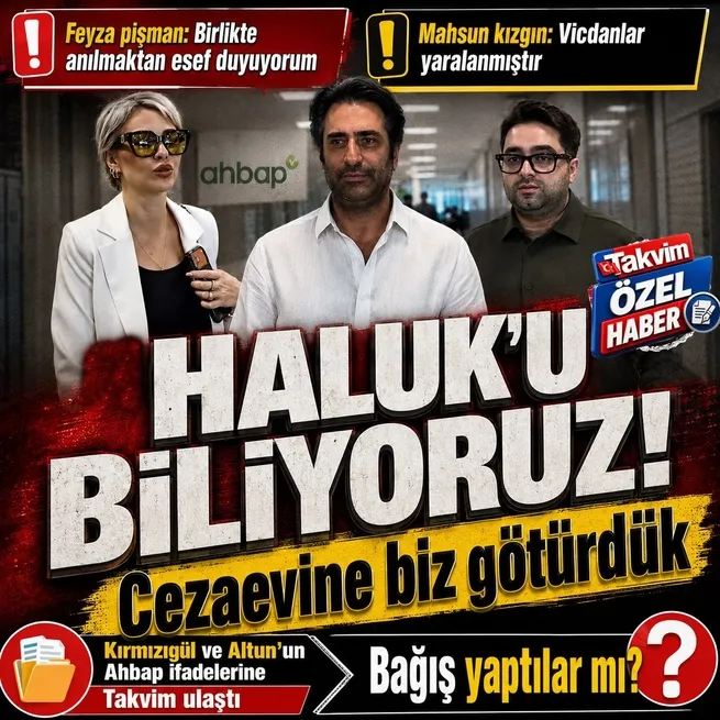 Feyza Altun ve Mahsun Kırmızıgülün ifadeleri Takvimde: Hata yaptım dedi Haluk Leventin geçmişini anlattı