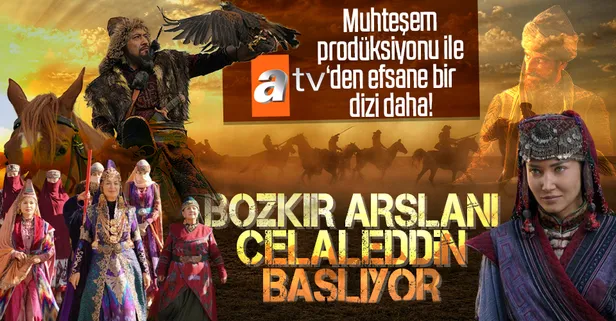 Bozkır Arslanı Celaleddin yayın tarihi belli oldu! Muhteşem prodüksiyonu ile Türk dizi sektöründe ATV'den yeni bir zirve!