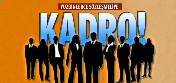 100 bin sözleşmeliye kadro