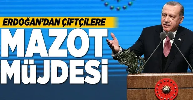 Erdoğan'dan çiftçilere mazot müjdesi