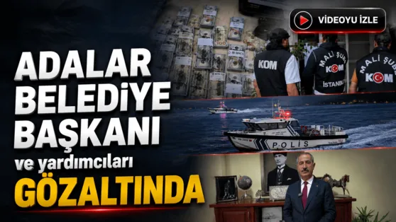 Adalar Belediyesi’ne ’rüşvet’ operasyonu