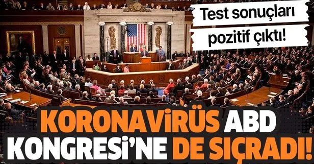 Yeni tip koronavirüs Kovid-19 ABD Kongresine de sıçradı