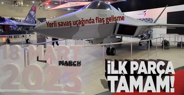 Türkiye’nin yerli savaş uçağı Milli Muharip Uçak MMU’da flaş gelişme! İlk parça üretildi!