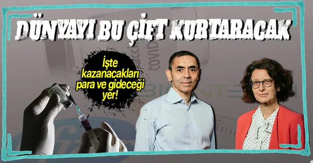 BioNTech ABD basınında: Dünyayı bu çift kurtaracak! Uğur Şahin ve Özlem Türeci'nin kazandığı para ve gideceği yer belli oldu