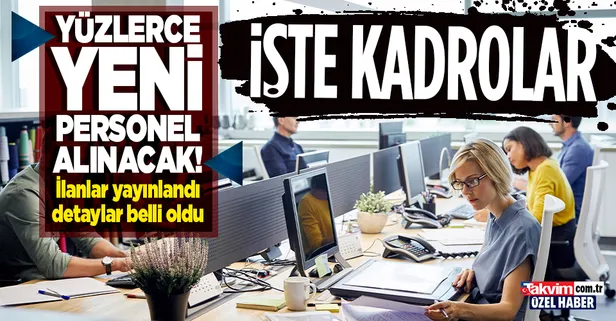 SON DAKİKA! İlanlar yenilendi! Kamuda çalışmak isteyenler dikkat: O kurumlar 425 işçi ve personel alımı yapacak