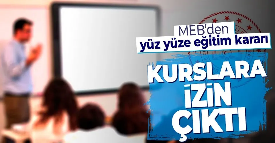 Son Dakika Meb Den Yuz Yuze Egitim Genelgesi Egitim Merkezleri Surucu Kurslari Ve Rehabilitasyon Merkezleri Takvim