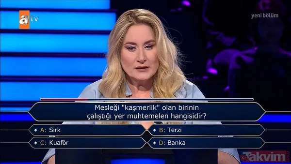Kim Milyoner Olmak İster'de Kenan İmirzalıoğlu sordu: Mesleği 'Kaşmerlik' olan biri nerede çalışır? - 4