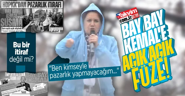 Meral Akşener'den 'pazarlık' füzesi! Kemal Kılıçdaroğlu'na gönderme yaptı kendisine oy istedi...