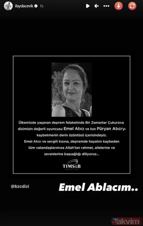 İlayda Çevik ise "Emel ablacım..." ifadelerini kullandı.