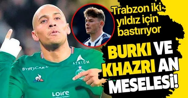 Trabzonspor iki yıldız için bastırıyor! Oliver Burke ve Wahbi Khazri an meselesi